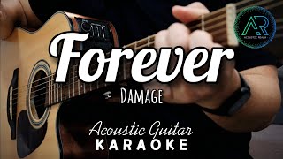 Forever by Damage (Lyrics) | Acoustic Guitar Karaoke | TZ Audio Stellar X3