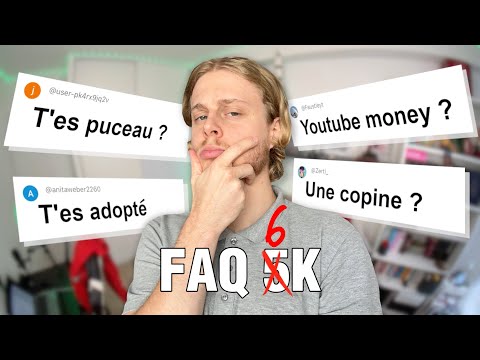 JE RÉPONDS À VOS QUESTIONS PARFOIS OSÉES ! (FAQ spécial 5k abonnés)