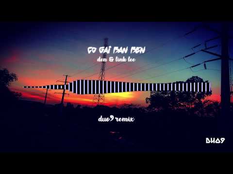 Đen ft Lynk Lee - Cô Gái Bàn Bên (DUO9 Tropical Mix)