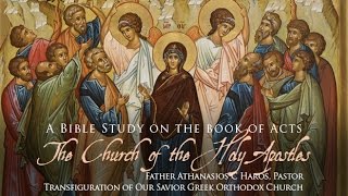 preview picture of video 'LIVE Bible Study - The Church of the Holy Apostles: The Book of Acts - Session 10'