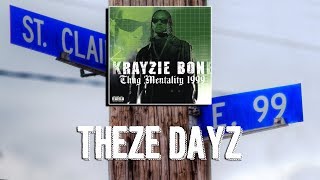 Krayzie Bone - Theze Dayz Reaction