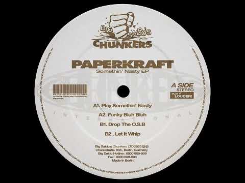 PAPERKRAFT - FUNKY BLUH BLUH [BIG SALDO'S CHUNKERS]