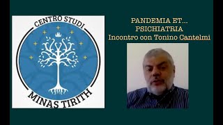 PANDEMIA et…PSICHIATRIA (Incontro con Tonino Cantelmi)