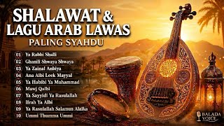 Download lagu SHALAWAT & LAGU ARAB LAWAS PALING SYAHDU | Ya Rabbi Shalli Ya Zainal Anbiya | Arabic Nostalgia mp3