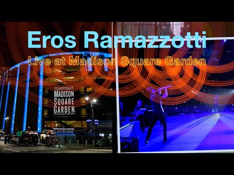 Eros Ramazzotti Live at Madison Square Garden