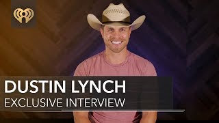 Dustin Lynch "Why We Call Each Other" Exclusive Interview
