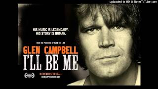 I'm Not Gonna Miss You (From Glen Campbell's 'I'll Be Me')