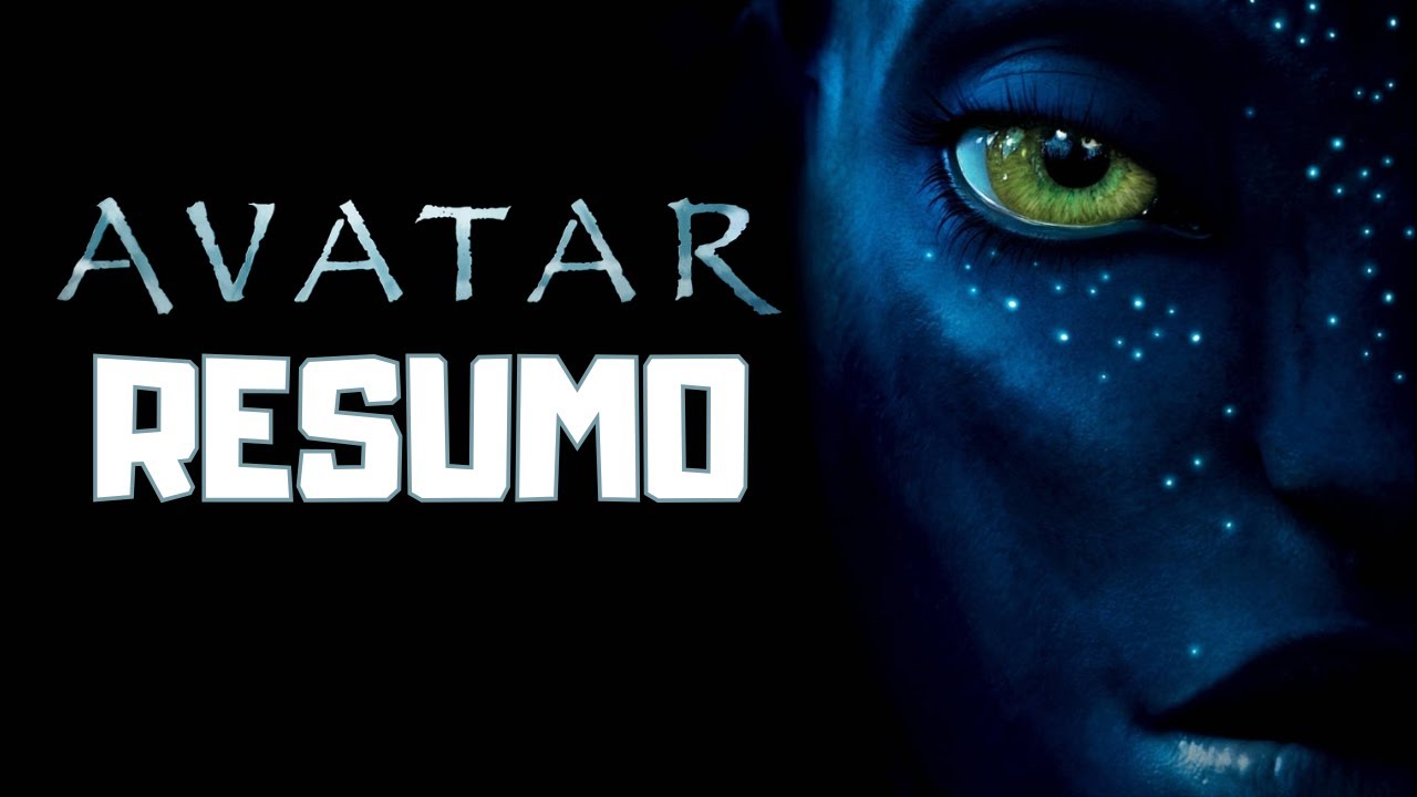 AVATAR 1 | Resumo do Filme Com Spoilers