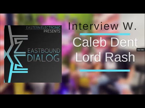 Interview with Lord Rash and Caleb Dent