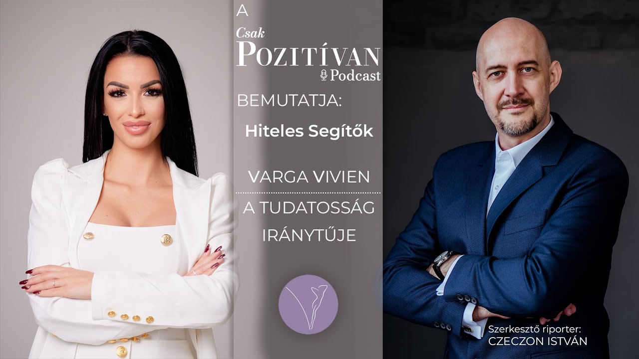 Hiteles segítők: Varga Vivien, akit a tudatosság iránytűje vezet