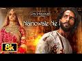 Padmaavat Nainowale Ne 8K Full Video Song Deepika P Shahid K Neeti M Sanjay Leela Bhansali