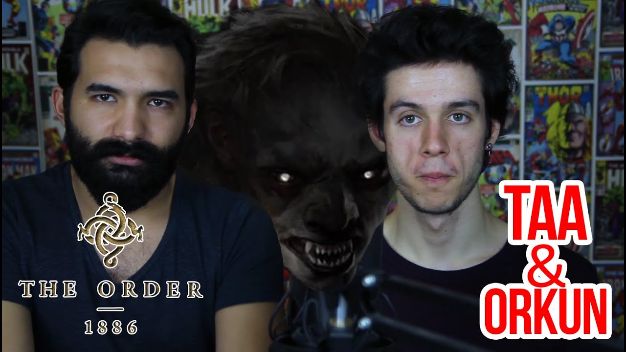 Teknolojiye Atarlanan Adam & Orkun Işıtmak, The Order: 1886 İncelemesi