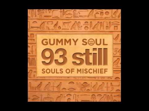 Souls of Mischief "A Name I Call Myself" (Gummy Soul Remix)