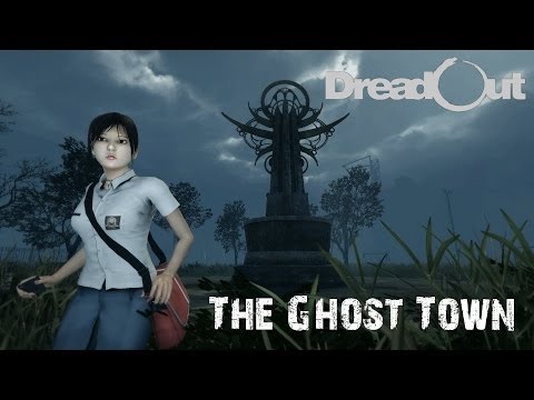 DreadOut - The Ghost Town