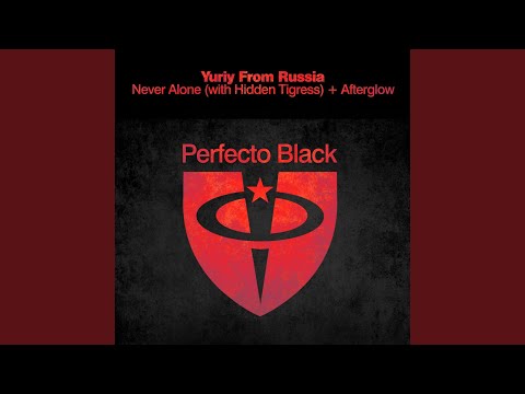 Never Alone (with Hidden Tigress) (Extended Mix)