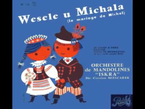 Wesele u Michala - Orchestre de Mandolines 