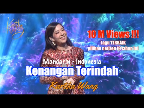 PALING VIRAL lagu 2 Bahasa ! Kenangan Terindah by Kartika Wang