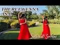 Thurul Wenna Asai | Dance Cover | Sadini Rowel ft.  Sachini Rowel | Bathiya N Santhush ft umaria