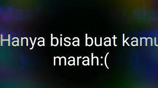 Download lagu KATA KATA MEMINTA MAAF KEPADA PACAR mp3