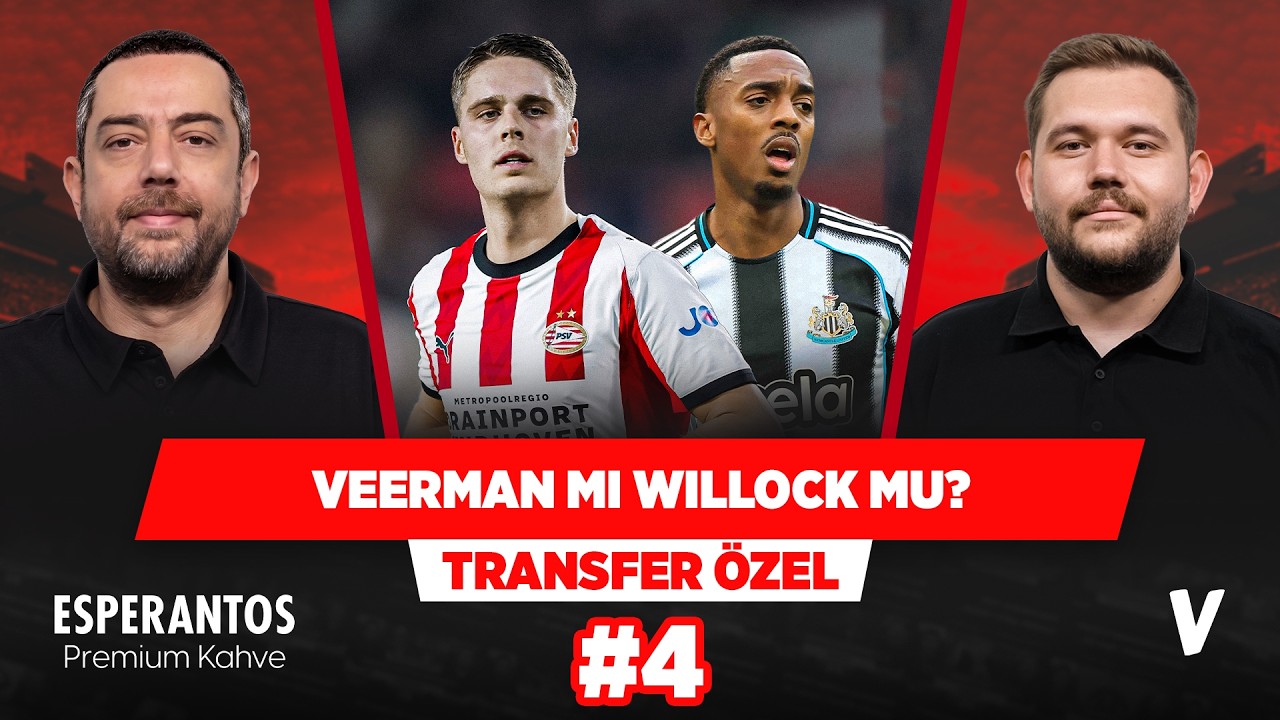 Beşiktaş'a Veerman mı Willock mu?