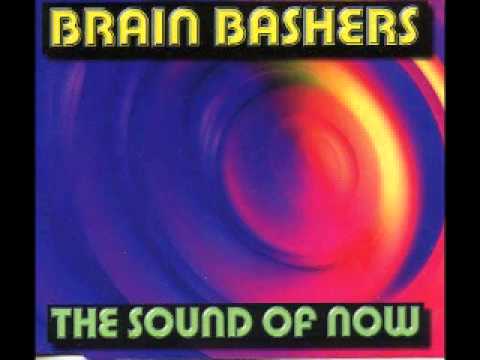 Brain Bashers - The Sound Of Now