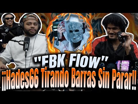 REACCIÓN a "EBK Flow" Hades66 Tirando Barras Sin Parar!! Tiró Puyas!?