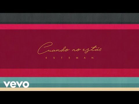 Video thumbnail for Cuando No Estás