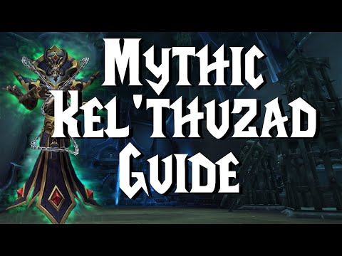 Pre-Nerf Mythic Kel'thuzad - Guide | Sanctum of Domination