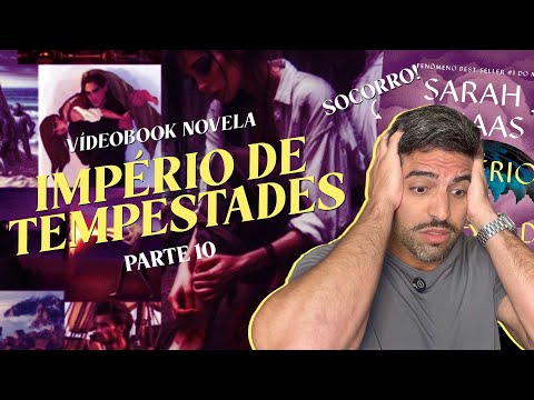 lendo IMPÉRIO DE TEMPESTADES pt 10