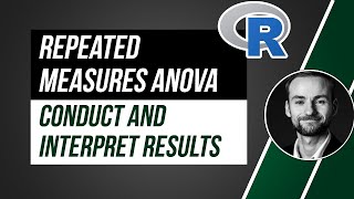 Mastering Repeated Measures ANOVA in R: Step-by-Step Guide