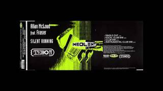 Allan Mcloud feat. Fraser - silent running (vocal club mix)