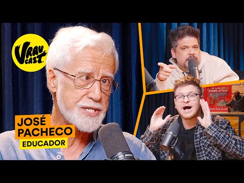 VRAU CAST: EDUCADOR JOSÉ PACHECO
