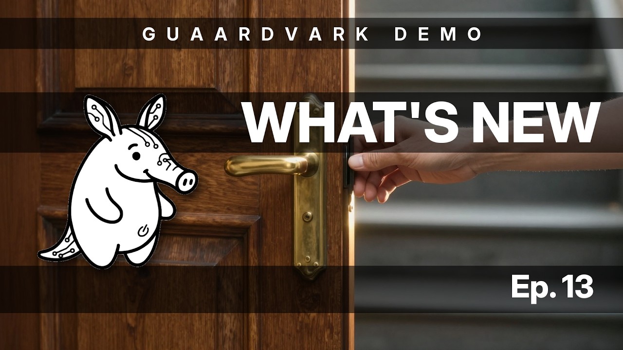 The New Front Door — Guaardvark Ep 13