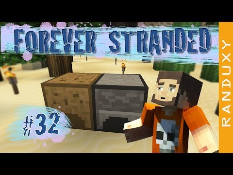 Randuxy - Forever Stranded: Minecraft - Ep.32 - Wood Generator, Stone Generator, Making Treated Wood!
