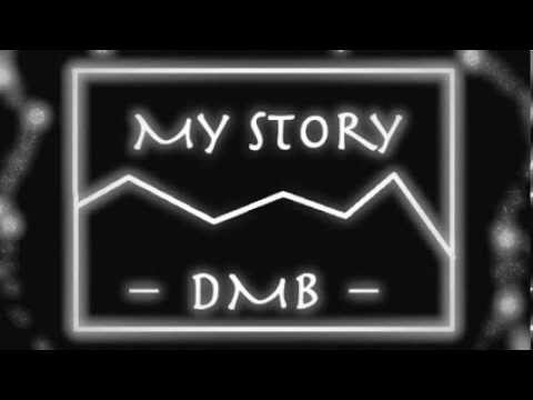 MY STORY  -  DMB / InvertedTheory