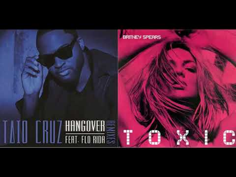 Toxic Hangover - Taio Cruz ft. Florida vs Britney Spears MASHUP