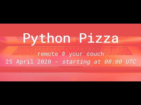 Python Remote Pizza 2020 - Bringing Python for those who do not speak english
