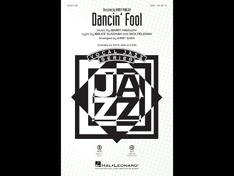 Dancin' Fool (SAB Choir) - Arranged by Kirby Shaw