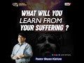 What Will You Learn From Your Suffering Pastor K Shyam Kishore