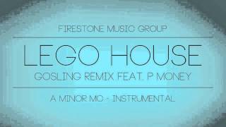 Lego House (Gosling Remix) [INSTRUMENTAL] | aMinorMC