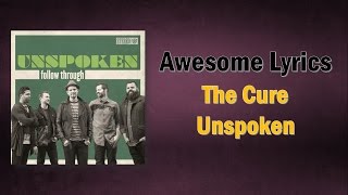 The Cure - Unspoken (Letra) Inglés/Español PC Video