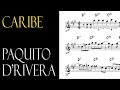 Paquito D'Rivera - Caribe Latin solo Transcription (w/Michel Camilo)