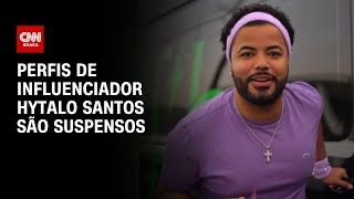 Justiça suspende redes sociais do influenciador Hytalo Santos | CNN PRIME TIME