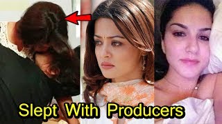 9 Bollywood Celebs Who Slept With Producers for a 