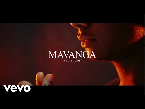 Kae Chaps - Mavanga (Official Video)
