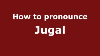 How to pronounce Jugal