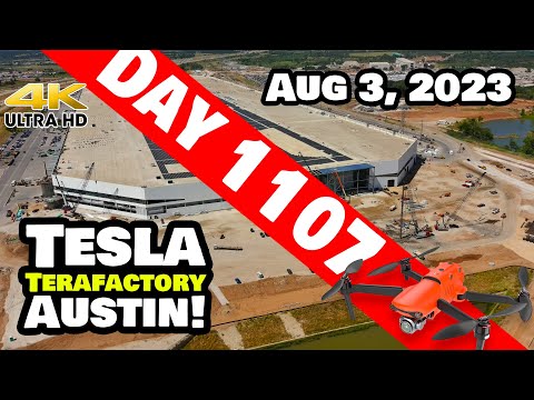 GIGA TEXAS: WORLD'S BEST CAR FACTORY! - Tesla Gigafactory Austin 4K  Day 1107 - 8/3/23 - Tesla Texas