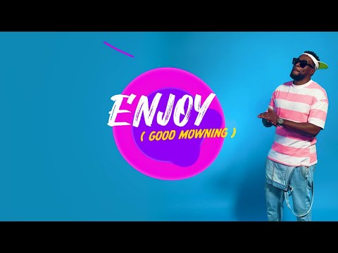 RIDDLA Ft. SCK MUSIC - ENJOY ( good morning ) - La Cabine D' essayage