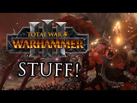 Warhammer 3 stuff. Skarbrand. Zhao. Custom testing. Lezgo!