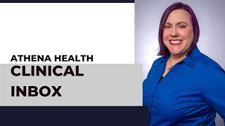 Using Athena Health’s Clinical Inbox